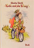 Cover: Kicki und der K&ouml;nig - Thienemann