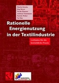 Cover: Rationelle Energienutzung in der Textilindustrie - Vieweg+Teubner Verlag