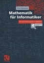 Cover: Mathematik für Informatiker - Vieweg+Teubner Verlag