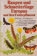 Cover: Raupen und Schmetterlinge Europas und ihre Futterpflanzen - Parey, P