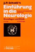 Cover: J. P. Schad&eacute;'s Einf&uuml;hrung in die Neurologie - Urban & Fischer