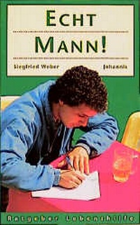 Enlarge image Cover: Echt Mann! - St. Johannis-Druckerei