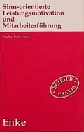 Cover: Sinn-orientierte Leistungsmotivation und Mitarbeiterf&uuml;hrung - Enke, F