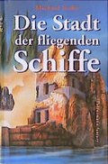 Cover: Die Stadt der fliegenden Schiffe - Thienemann