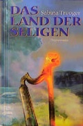 Cover: Das Land der Seligen - Thienemann