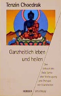 Cover: Ganzheitlich leben und heilen - Verlag Herder