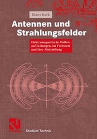 Bild vergrößern Bild: Antennen und Strahlungsfelder - Vieweg+Teubner Verlag