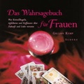 Cover: Das Wahrsagebuch f&uuml;r Frauen - FISCHER Scherz