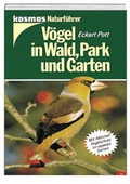 Cover: V&ouml;gel in Wald, Park und Garten - Kosmos