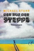 Cover: Der Ruf der Steppe - Thienemann