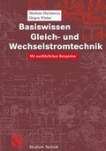 Cover: Basiswissen Gleich- und Wechselstromtechnik - Vieweg+Teubner Verlag