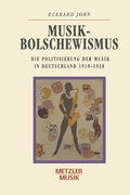 Cover: Musikbolschewismus - J.B. Metzler