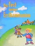 Cover: Das Fest meiner Erstkommunion - Katholisches Bibelwerk