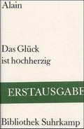 Cover: Das Gl&uuml;ck ist hochherzig - Suhrkamp