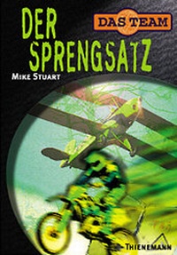 Enlarge image Cover: Das Team / Der Sprengsatz - Thienemann