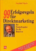 Cover: 99 Erfolgsregeln f&uuml;r Direktmarketing - moderne industrie