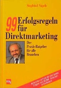 Cover: 99 Erfolgsregeln f&uuml;r Direktmarketing - moderne industrie