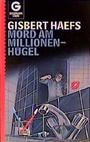 Cover: Mord am Millionenhügel - Goldmann