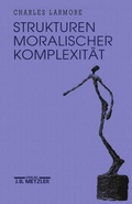 Cover: Strukturen moralischer Komplexit&auml;t - J.B. Metzler