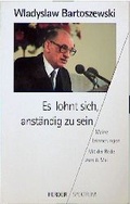 Cover: Es lohnt sich, anst&auml;ndig zu sein - Verlag Herder
