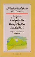 Cover: Loslassen und Atem sch&ouml;pfen - FISCHER Scherz
