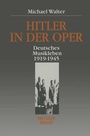 Cover: Hitler in der Oper - J.B. Metzler