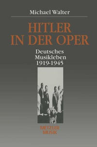Enlarge image Cover: Hitler in der Oper - J.B. Metzler