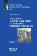 Cover: Musikalien des 18. und 19. Jahrhunderts aus Kloster und Pfarrkirche Ochsenhausen - J.B. Metzler