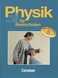 Cover: Physik f&uuml;r Realschulen - Natur und Technik. Baden-W&uuml;rttemberg / 8. Schuljahr - Sch&uuml;lerbuch - Cornelsen Verlag GmbH