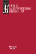 Cover: Musik in Baden-W&uuml;rttemberg, Band 2: Jahrbuch 1995 - J.B. Metzler