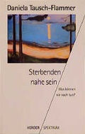Cover: Sterbenden nahe sein - Verlag Herder