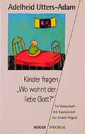 Cover: Kinder fragen "Wo wohnt der liebe Gott?" - Verlag Herder