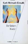 Cover: Die Sekten-Kinder - Verlag Herder