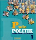 Cover: P wie Politik - Neubearbeitung / Gemeinschaftskunde 1 - Brill | Sch&ouml;ningh
