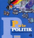 Cover: P wie Politik - Neubearbeitung / Gemeinschaftskunde 4 - Brill | Sch&ouml;ningh