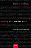 Cover: M&auml;chtig, reich, ber&uuml;hmt, sexy - Econ