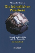Cover: Die k&uuml;nstlichen Paradiese - J.B. Metzler