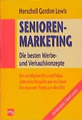 Cover: Seniorenmarketing - moderne industrie