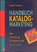 Cover: Handbuch Katalogmarketing - moderne industrie