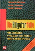 Cover: Die Alligatorfalle - moderne industrie