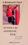 Cover: Der Schritt in die weiterf&uuml;hrende Schule - Verlag Herder