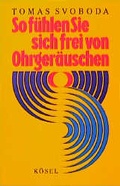 Cover: So f&uuml;hlen Sie sich frei von Ohrger&auml;uschen - K&ouml;sel