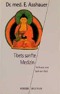 Cover: Tibets sanfte Medizin - Verlag Herder