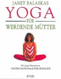 Cover: Yoga f&uuml;r werdende M&uuml;tter - K&ouml;sel