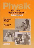 Cover: Physik f&uuml;r die Sekundarstufe I / Arbeitshefte - Bisherige L&auml;nderausgabe O: Sachsen-Anhalt - Cornelsen Verlag GmbH