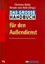 Cover: Das grosse Handbuch für den Aussendienst - moderne industrie