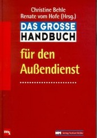 Enlarge image Cover: Das grosse Handbuch für den Aussendienst - moderne industrie
