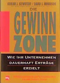 Cover: Die Gewinn-Zone - moderne industrie