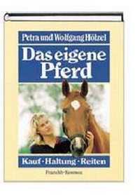 Enlarge image Cover: Das eigene Pferd - Kosmos