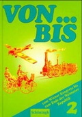 Cover: Von... bis - Ausgabe Rheinland-Pfalz / Vom Wiener Kongress bis zum Ende der Weimarer Republik - Brill | Sch&ouml;ningh